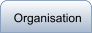 Organisation
