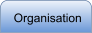 Organisation